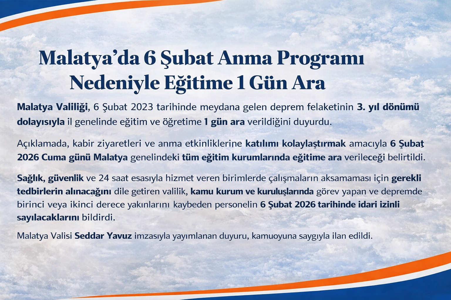 Malatya’da 6 Şubat Anma Programı Nedeniyle Eğitime 1 Gün Ara