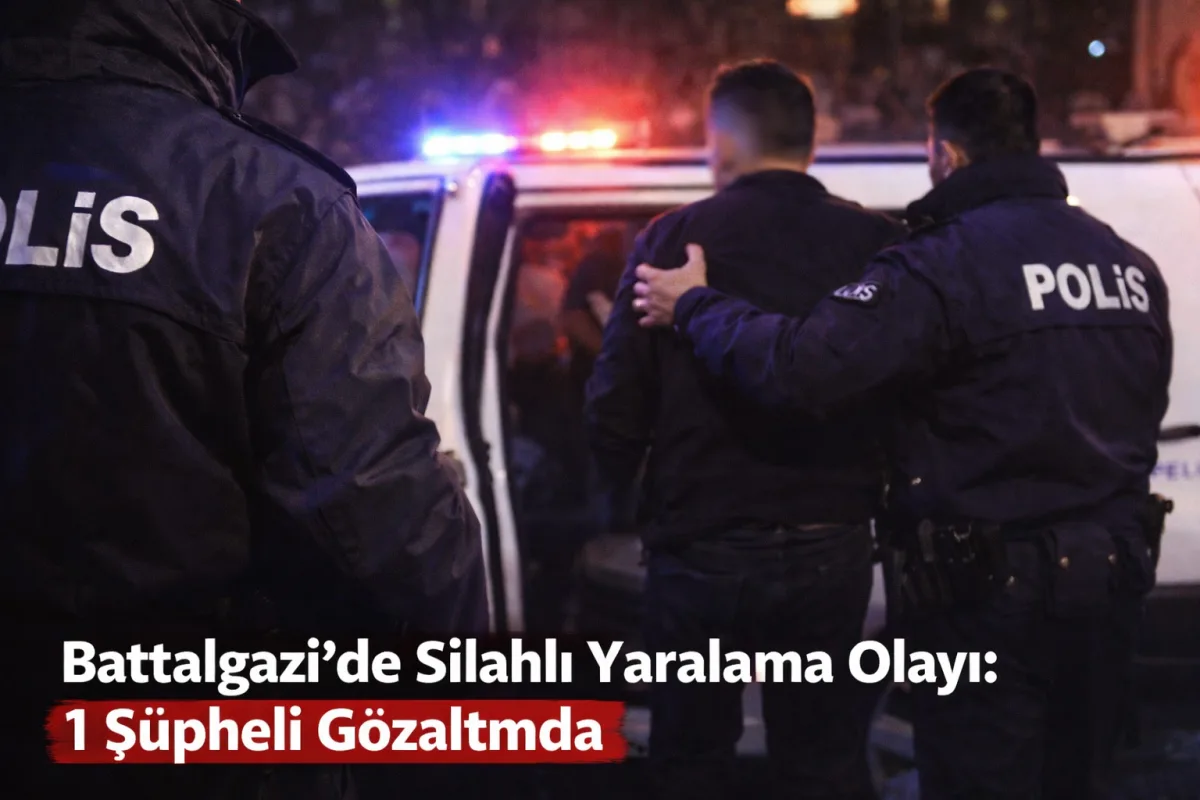Battalgazi’de Silahlı Yaralama Olayı: 1 Şüpheli Gözaltında