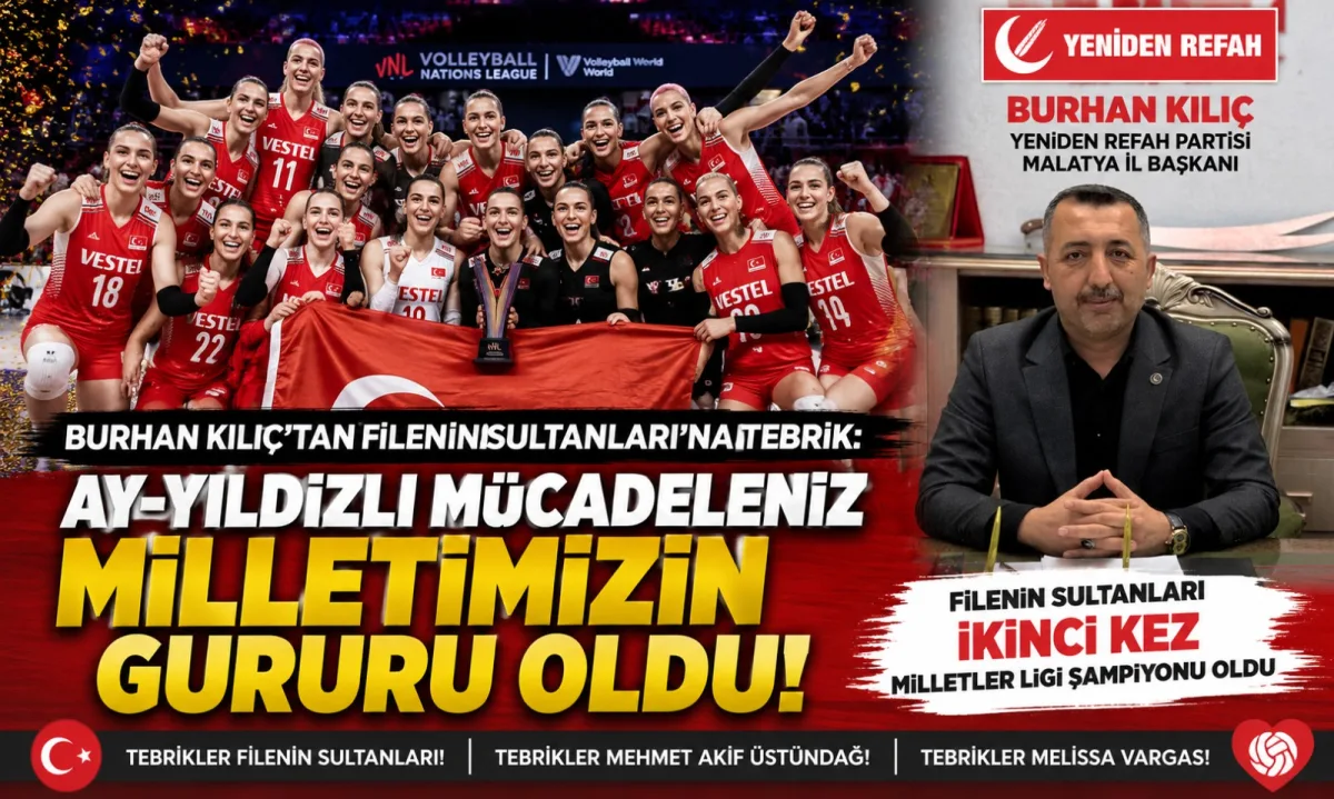 Burhan Kılıç'tan Filenin Sultanları'na Tebrik: Milletimizin Gururu Oldunuz